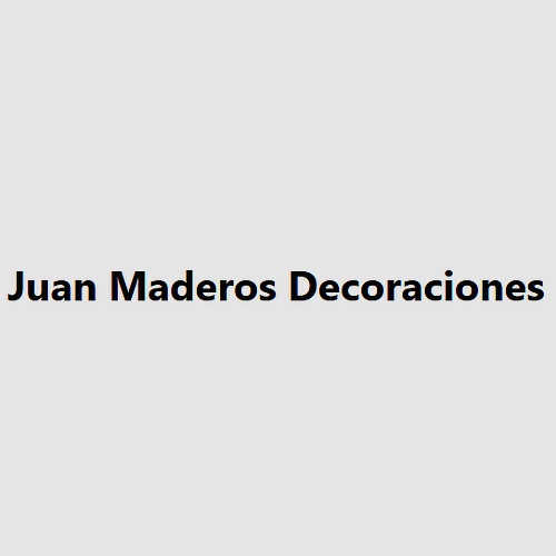 Juan Maderos Decoraciones