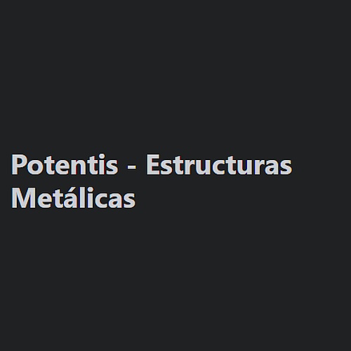 Potentis - Estructuras Metálicas