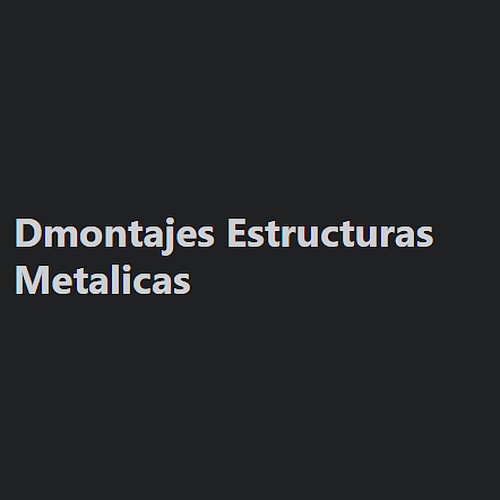 Dmontajes Estructuras Metalicas