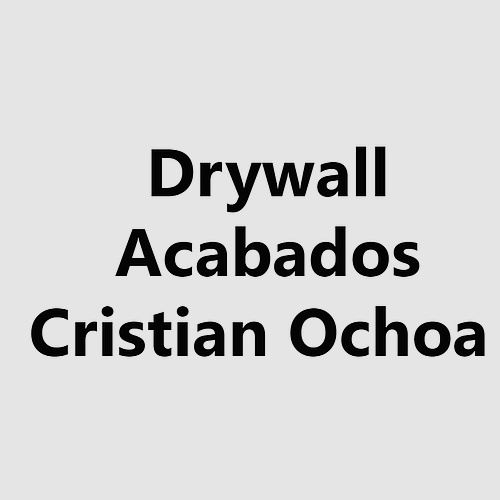 Drywall Acabados Cristian Ochoa