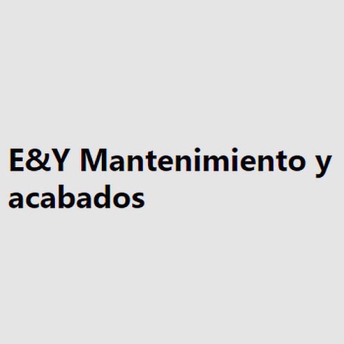 E&Y Mantenimiento y acabados